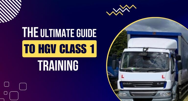The-ultimate-guide-to-hgv-class-1-training