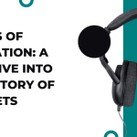 Echoes Of Innovation A Deep Dive Into The History Of Headsets