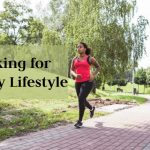 Walking For Healthy Lifestyle